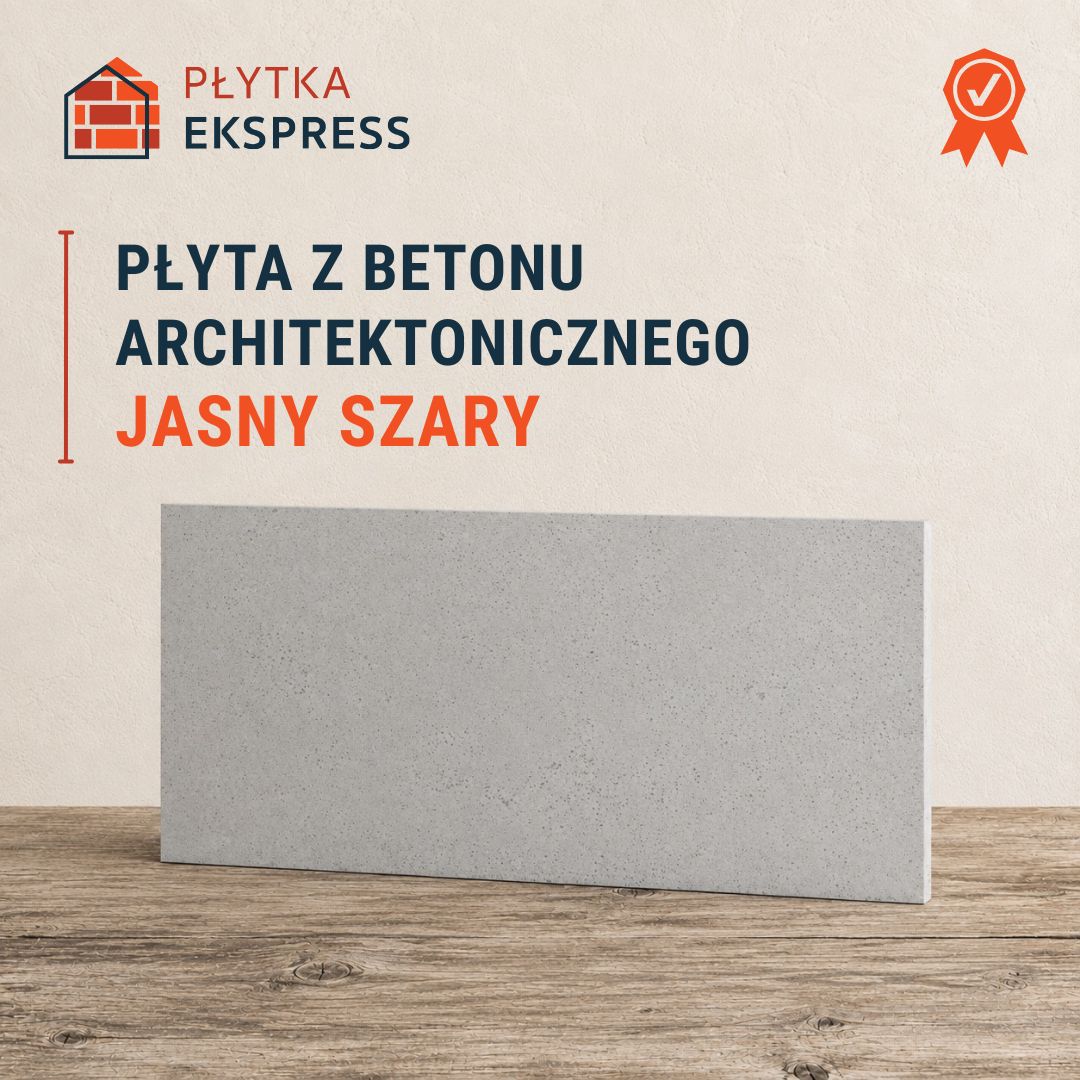PŁYTY Z BETONU ARCHITEKTONICZNEGO - JASNY SZARY