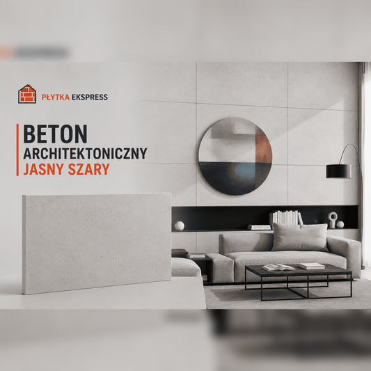 PŁYTY Z BETONU ARCHITEKTONICZNEGO - JASNY SZARY